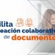 Facilita la creación colaborativa de documentos blog