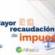 Mayor recaudación de impuestos Blog