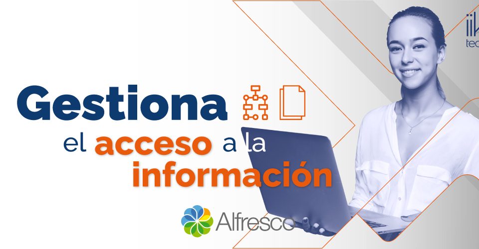 Gestiona el acceso a la información Blog